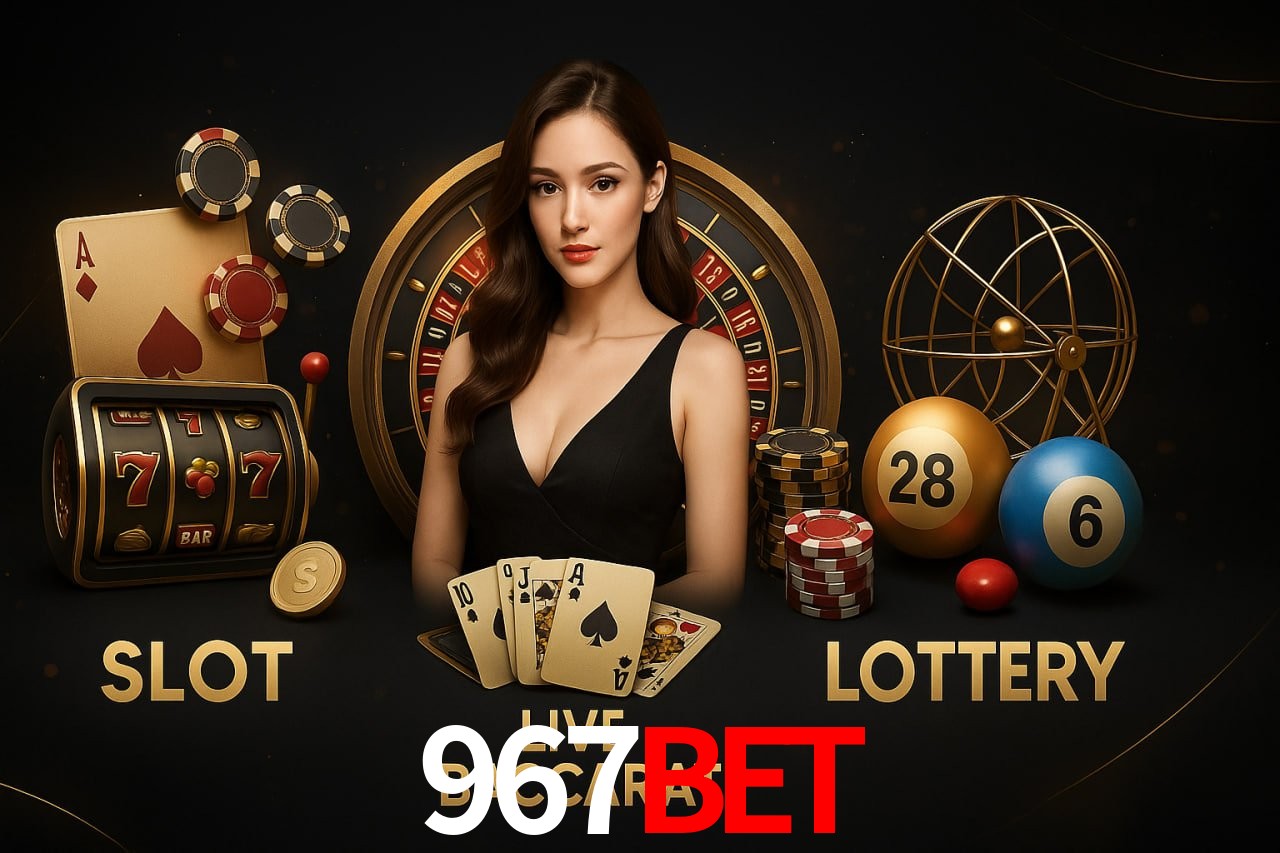 967bet: Jogos de Caça-Níqueis-Altas Recompensas, Roleta-Velocidade, Blackjack-Desafios Máximos