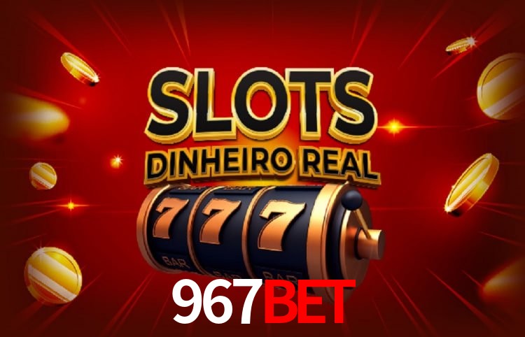 967bet